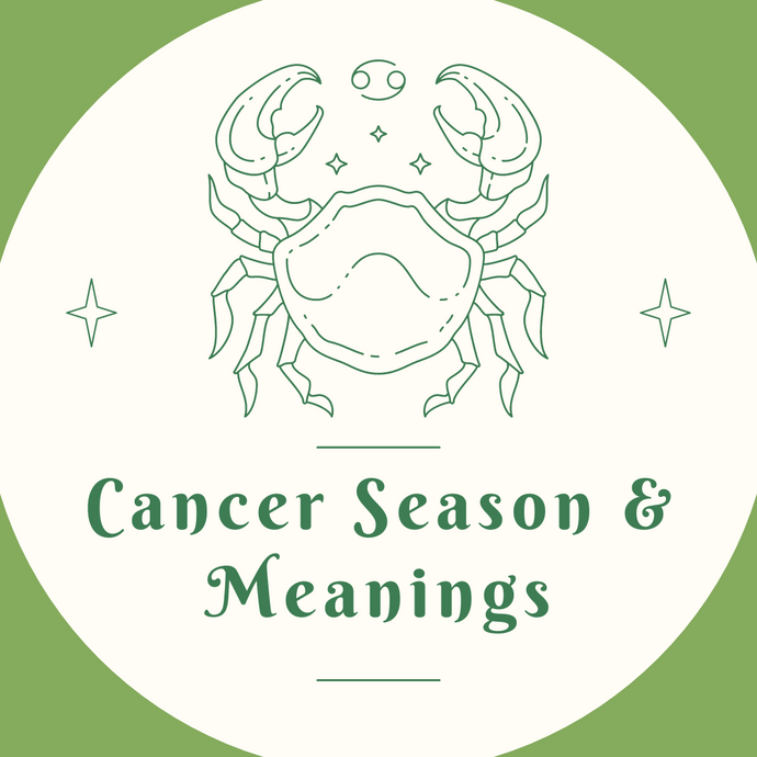 Cancer Season and Meanings